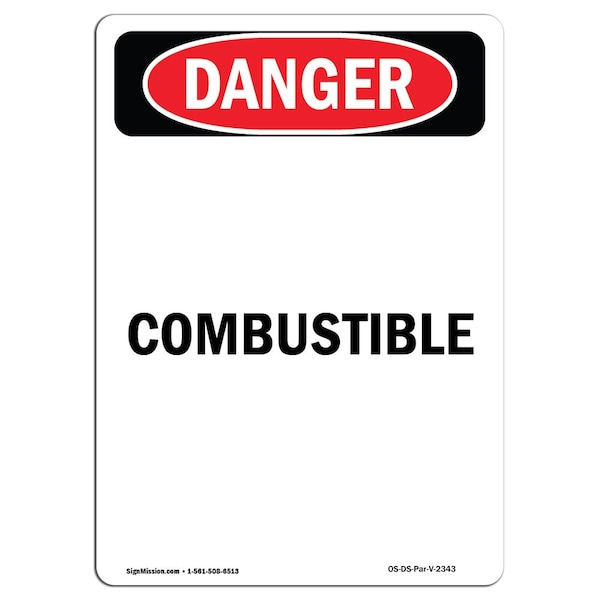 Safety Sign, OSHA Danger, 24" Height, Combustible, Portrait, D-1824-V-2343